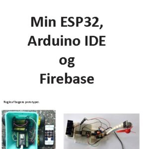 "Min ESP32, Arduino IDE og Firebase"
